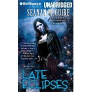 Late Eclipses: An October Daye Novel: Library Edition