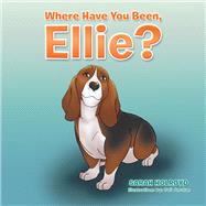 Where Have You Been, Ellie?