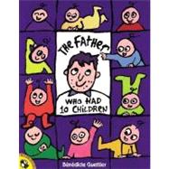 The Father Who Had 10 Children