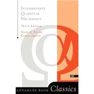 Intermediate Quantum Mechanics: Third Edition