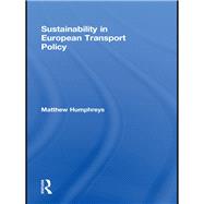 Sustainability in European Transport Policy