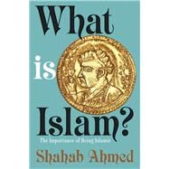 What Is Islam?