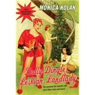 Dolly Dingle, Lesbian Landlady