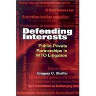 Defending Interests Public-Private Partnerships in WTO Litigation