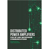 Distributed Power Amplifiers for Rf and Microwave Communications