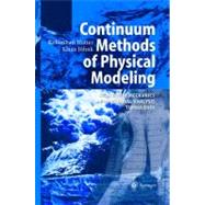 Continuum Methods of Physical Modeling