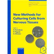New Methods For Culturing Cells From Nervous Tissues