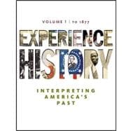 Experience History, Volume 1: To 1877