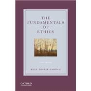 The Fundamentals of Ethics,9780190058319