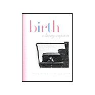 Birth : A Literary Companion