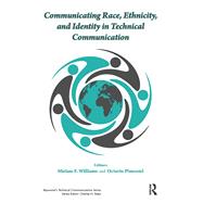 Communicating Race, Ethnicity and Identity in Technical Communication