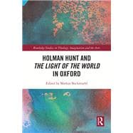 Holman Hunt and the Light of the World in Oxford