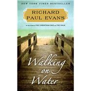 Walking on Water A Novel