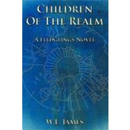 Children of the Realm : A Fledglings Novel
