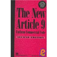The New Article 9: Uniform Commercial Code