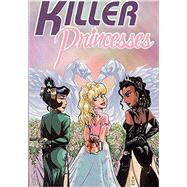 Killer Princesses