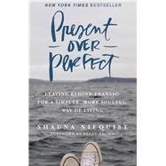 Present Over Perfect