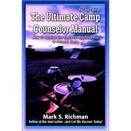 The Ultimate Camp Counselor Manual