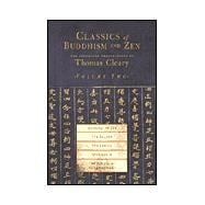 Classics of Buddhism and Zen Vol. 2 : The Collected Translations of Thomas Cleary