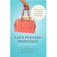 Faith Powered Profession