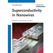 Superconductivity in Nanowires Fabrication and Quantum Transport