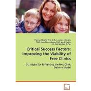 Critical Success Factors : Improving the Viability of Free Clinics