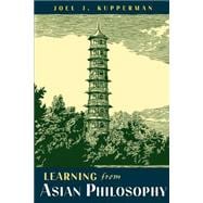 Learning from Asian Philosophy