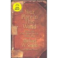 Your Place in This World : Discovering God's Will for the Life in Front of You