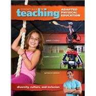 Essentials of Teaching Adapted Physical Education: Diversity, Culture, and Inclusion