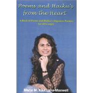 Poems And Haiku's From The Heart