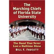 The Marching Chiefs of Florida State University