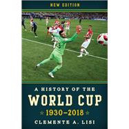 A History of the World Cup 1930-2018