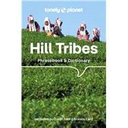 Lonely Planet Hill Tribes Phrasebook & Dictionary