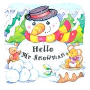 Hello, Mr. Snowman