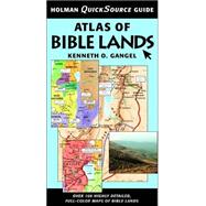 Holman Quick Source Guide : Atlas of Bible Lands,9780805428322