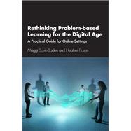 Rethinking Problem-based Learning for the Digital Age