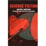 Science Fiction, Critical Frontiers