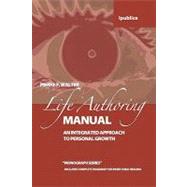 The Life Authoring Manual