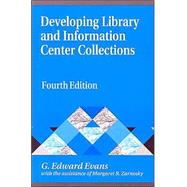 Developing Library and Information Center Collections