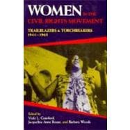 Women in the Civil Rights Movement : Trailblazers and Torchbearers, 1941--1965