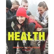 Health The Basics Plus MyHealthLab with eText -- Access Card Package