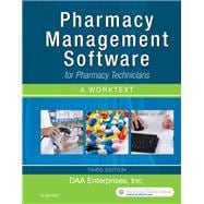 Pharmacy Management Software for Pharmacy Technicians + Online: A Worktext