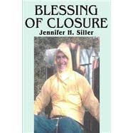 Blessing Of Closure