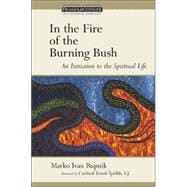 In The Fire Of The Burning Bush