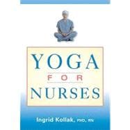 Yoga For Nurses