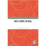 Not a Hope in Hell