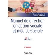 Manuel de direction en action sociale et médico-sociale - 2e ed.