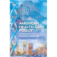 American Health Care Policy