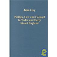 Politics, Law and Counsel in Tudor and Early Stuart England