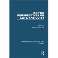 Coptic Perspectives on Late Antiquity